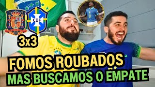 REACT MELHORES MOMENTOS ESPANHA 3X3 BRASIL  PÃŠNALTIS POLÃŠMICOS E EMPATE NO FIM [upl. by Ellenaej752]