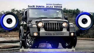 Sari Duniya Jala Denge Dj Song  B Praak Animal Movie Song  Hard Bass  MDP DJ  HINDU DJ SOUND [upl. by Vona420]