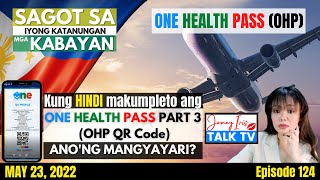 One Health Pass Validation Part 3  Paano kung HINDI Makumpleto sa Airport  Ano ang Mangyayari [upl. by Aryt]