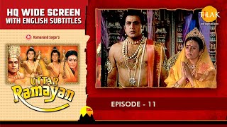 Uttar Ramayan EP 11  माँ सीता आज्ञा माँगती हैं  HQ WIDE SCREEN  English Subtitles [upl. by Orose]