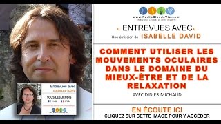 EMAAMO  E7Entrevue disabelle DavidComment utiliser les mouvements oculaires dans mieuxêtre [upl. by Elorac]