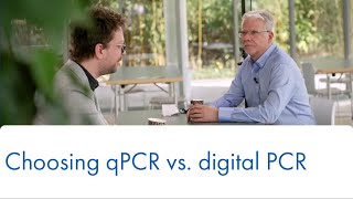 Choosing qPCR vs digital PCR – Absolute not relative [upl. by Sikorski604]