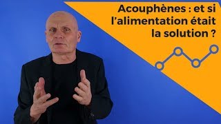 Acouphènes  et si l’alimentation était la solution [upl. by Nageam]