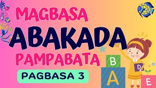 PAGBASA 3  ABAKADA PAMBATA  Magsanay Bumasa [upl. by Emmeram527]