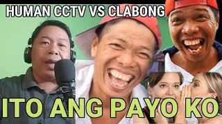 KA BUSINESS ISSUE SA HUMAN CCTV VS CLABONG reaction kabusinessofficial PapadinzTV [upl. by Eentrok233]