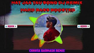 hat jaa tau song hard bass DJ remix  hard bass boosted  djremix djsong [upl. by Sral]