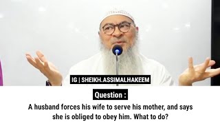 A husband forces his wife to serve his mother and says she is obliged to obey him What to do [upl. by Gordan]