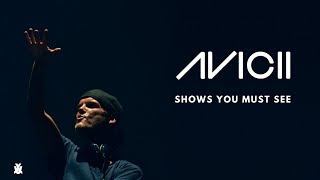 7 Avicii Shows You MUST Revisit  Avicii Tribute 2020 [upl. by Larkin]