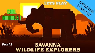 Lets Play Minecraft Savanna Wildlife ExplorersPart 1 [upl. by Jacquelyn]