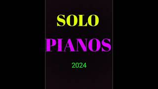 SOLOPIANOS2024 [upl. by Veronique]