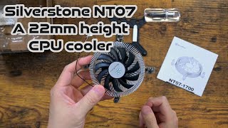 Silverstone NT071700 review  A 22mm height cooler [upl. by Egdamlat]