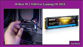 ✅ 10 Best M 2 SSD For Gaming Newest Of 2024 [upl. by Meriel549]