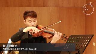 ABRSM GRADE 2 20162019 Violin Exam Pieces B1 Afloat [upl. by Ahsimin]