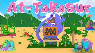 Murottal Juz Amma AT TAKASUR Animation 3D Learning Letters Arabic Alphabet  Abata [upl. by Gaddi]