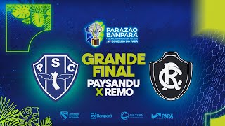 AO VIVO  Paysandu x Remo  Final  Parazão Banpará 2024 [upl. by Aylat806]