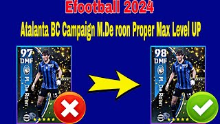 97 Rated MDe Roon Max Level In Efootball 2024  MDe Roon efootball 2024 Max Level [upl. by Ierna467]