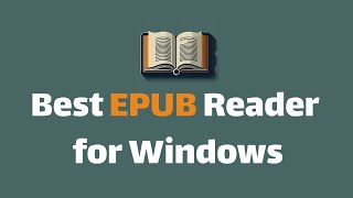 Best Software to Read EPUB on Windows 10 and 11 [upl. by Nauhs]