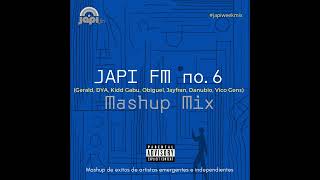 JAPI FM no6 Mashup Mix Gerald Dya Obiguel Kidd Gabu Jayfran Danubio Vico Gens [upl. by Maiocco]