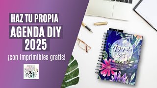 Cómo hacer tu agenda 2025 desde cero ¡con imprimibles gratis [upl. by Rachaba]