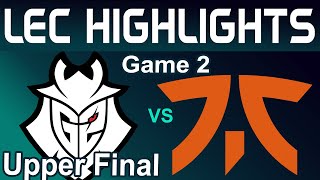 G2 vs FNC Highlights Game 2 LEC Upper Final 2024 G2 Esports vs Fnatic by Onivia [upl. by Oiled91]