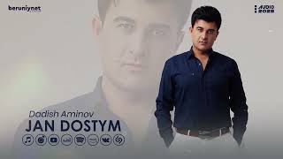 Dadish Aminov  Jan Dostym Audio 2023 [upl. by Arabele]