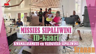 Missies Sipaliwini Kwamalasamutu en Vliegveld Sipaliwini IDkaart Sranan [upl. by Pepillo824]