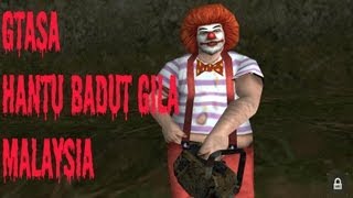 GTASA Malaysia Movie Hantu Badut Gila [upl. by Archie]