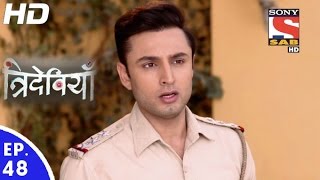 Trideviyaan  त्रिदेवियाँ  Episode 48  19th January 2017 [upl. by Valera]