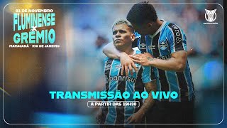 TRANSMISSÃO AO VIVO  FLUMINENSE X GRÊMIO CAMPEONATO BRASILEIRO 2024 [upl. by Leinadnhoj]