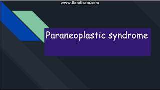 Paraneoplastic syndrome [upl. by Dinse]