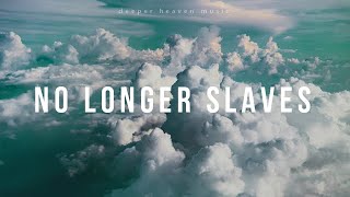 No Longer Slaves Não Mais Escravos  Bethel Music  Instrumental Worship  Piano  Guitar [upl. by Silvers]