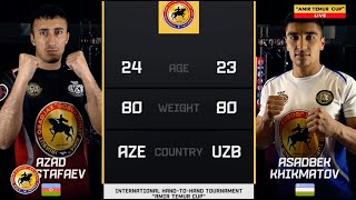 ASADBEK HIKMATOV UZB vs AZAD MUSTAFAYEV AZER Qo‘l jangi bo‘yicha quotAmir Temur Kubogiquot [upl. by Gabriell632]