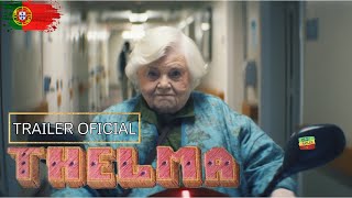 THELMA  Trailer Legendado PT  Filme 2024 [upl. by Ailenroc46]