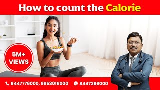 How to count the calorie  Dr Bimal Chhajer  Saaol [upl. by Oicnedif]