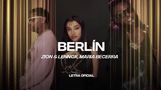 Zion amp Lennox X María Becerra  Berlín Lyric Video  CantoYo [upl. by Brynne]