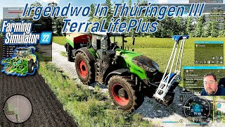 LS 22 Irgendwo in Thüringen 3 TerraLeifPlus  699 Ich will nun überall noch düngen [upl. by Suilenrac]