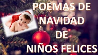 Poemas De Navidad Para Niños Felices [upl. by Konstance906]