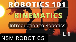 Introduction to Robotics  Robotics 101  Course Overview  Lecture 1 [upl. by Euqinommod]