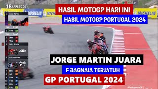 Hasil MotoGP Portugal Hari ini Jorje Martin Juara F Bagnaia Crash  Hasil Motogp 2024 Hari ini [upl. by Atteynek703]