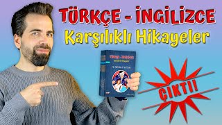 Türkçe  İngilizce Karşılıklı Hikayeler Kitabım ÇIKTI [upl. by Valerye9]