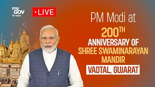 PM Modi participates in 200th anniversary celebration of Shree Swaminarayan Mandir Vadtal Gujarat [upl. by Ambros]