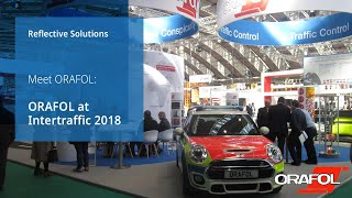 ORAFOL at Intertraffic 2018 [upl. by Hauck]