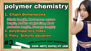 Chain dimensions of polymer Polydispersity IndexFloryschultz equationpolymer chemistrycsir net [upl. by Bate]