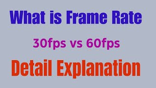 30 fps vs 60 fps Video Explained In Detail  Frame Rate Comparison  Frame Rate Ko Barema Jankari [upl. by Pisarik]