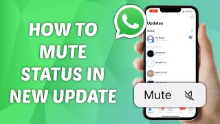 How to Mute Status on WhatsApp Latest Update [upl. by Winslow]