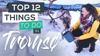 Top 12 Things to do in Tromsø in Winter [upl. by Macey513]