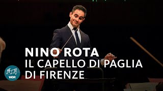 Rota  Il cappello di paglia di Firenze Ouvertüre  WDR Funkhausorchester [upl. by Ydnam]