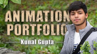 My Animation P0RTF0LI0  2024  Kunal Gupta [upl. by Janeczka]