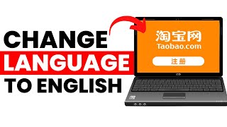 How to Change Language to English in Taobao 2024 Updated [upl. by Rabiah]