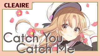 【CCさくら】Catch You Catch Me🌸【シスター・クレア】 [upl. by Mcquade]